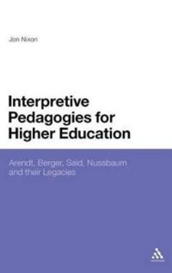 Interpretive Pedagogies for Higher Education