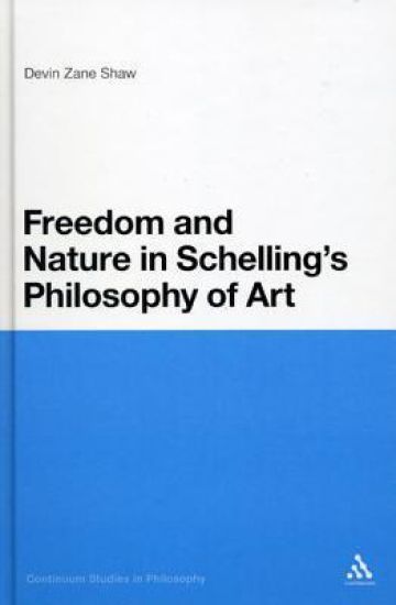 Freedom and Nature in Schelling's Philosophy of Art