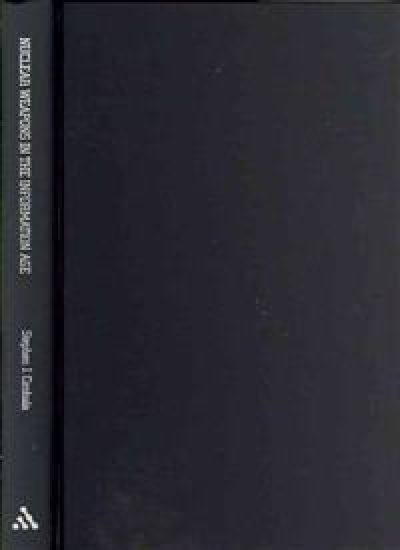 Nuclear Weapons in the Information Age