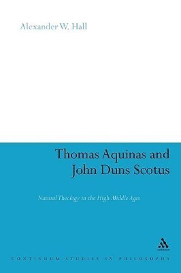 Thomas Aquinas & John Duns Scotus