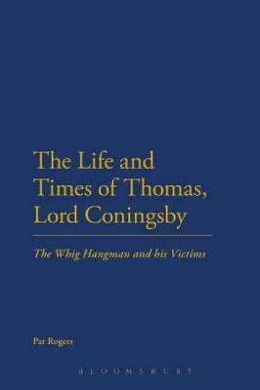 The Life and Times of Thomas, Lord Coningsby