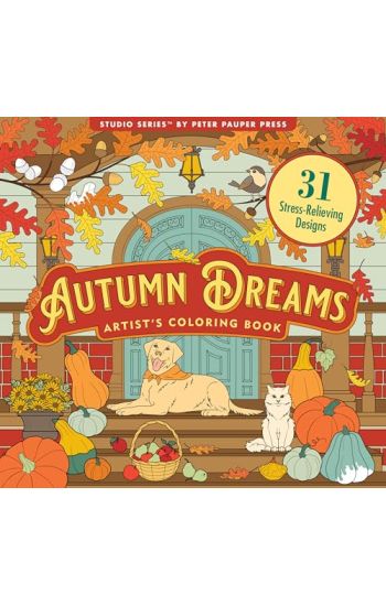 Autumn Dreams Coloring Book - 31 Stress Free Designs (Peforated Pages for Easy Removal)
