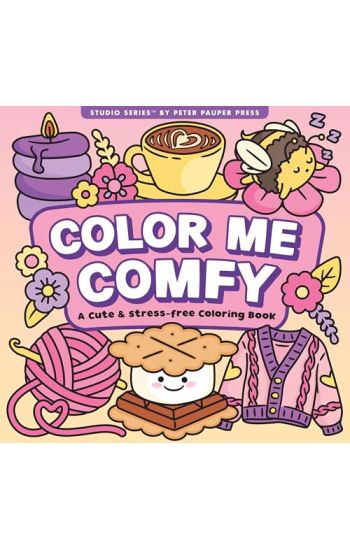 Color Me Comfy Adult Coloring Book (31 One-Sided Designs on Thick Paper)