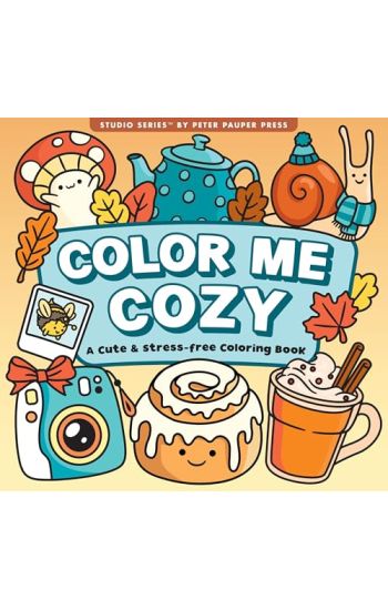 Color Me Cozy Adult Coloring Book (31 One-Sided Designs on Thick Paper)
