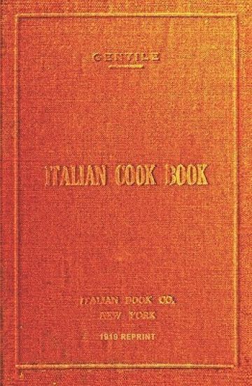 Italian Cookbook - 1919 Reprint: The Art Of Eating Well