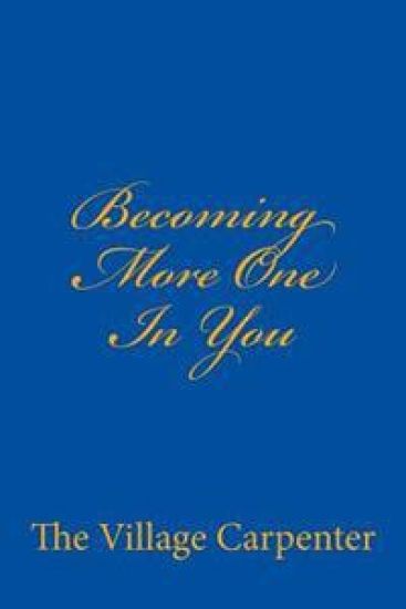 Becoming More One In You