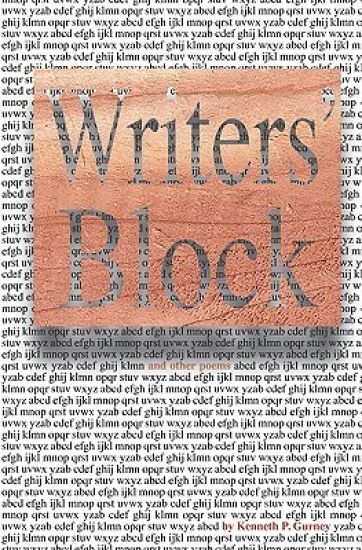 Writers' Block: And Other Poems