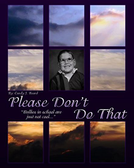 Please Don't Do That: : Bullies In School Are Just Not Cool!