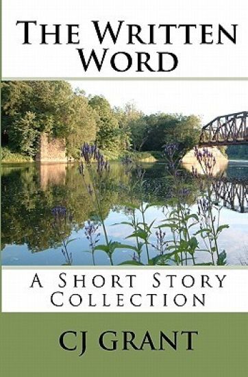 The Written Word: A Short Story Collection