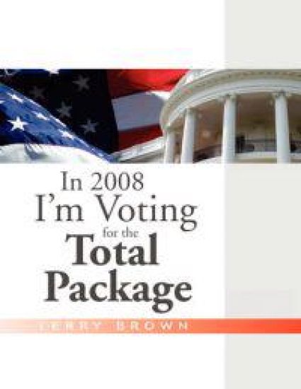In 2008 I'm Voting For the Total Package