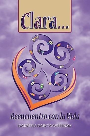 Clara... Reencuentro Con La Vida