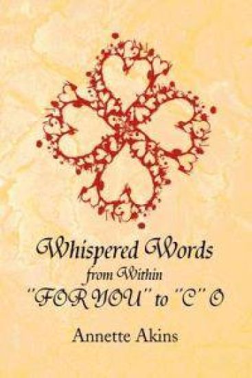 Whispered Words from Within ''For You'' to ''C'' O