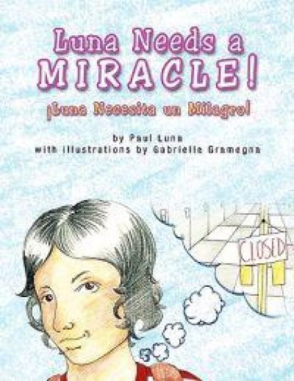 Luna Needs a Miracle!/Luna Necesita Un Milagro!