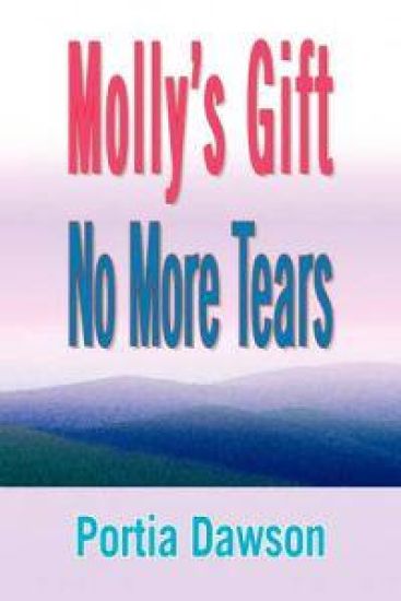 Molly's Gift No More Tears