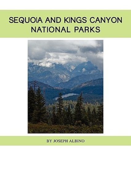 Sequoia and Kings Canyon National Parks