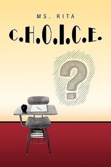 C.H.O.I.C.E.