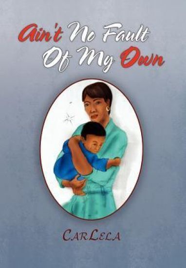 Ain't No Fault of My Own