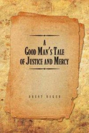 A Good Man's Tale of Justice and Mercy