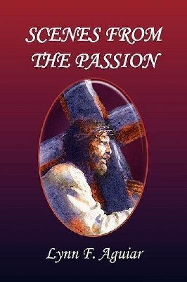 Scenes from the Passion