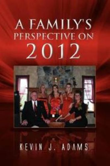 A Family's Perspective on 2012