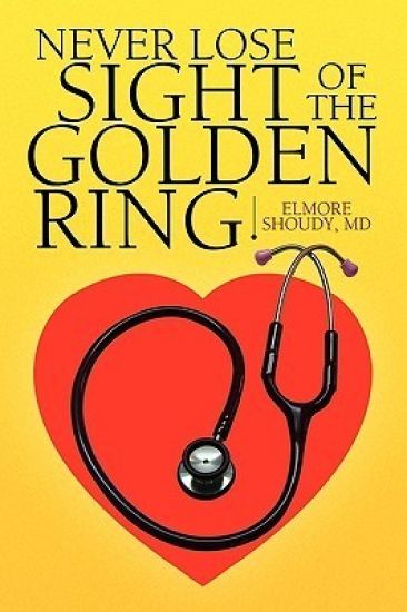 Never Lose Sight of the Golden Ring