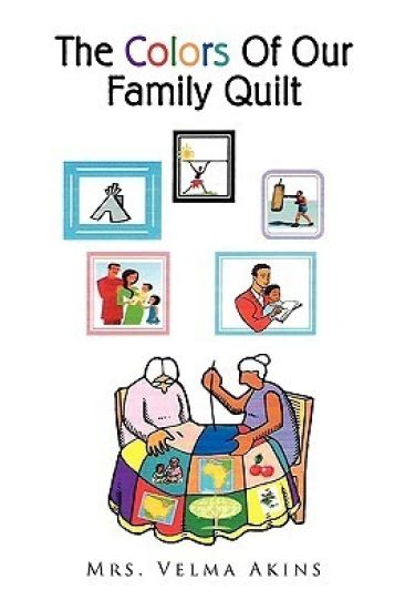 The Colors of Our Family Quilt