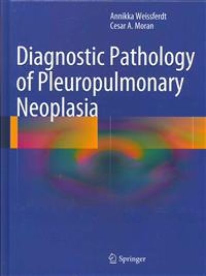 Diagnostic Pathology of Pleuropulmonary Neoplasia
