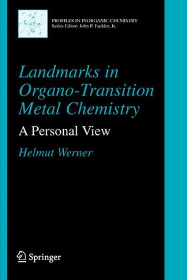 Landmarks in Organo-Transition Metal Chemistry