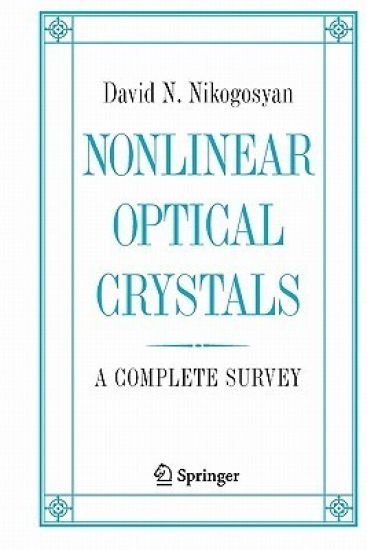 Nonlinear Optical Crystals: A Complete Survey