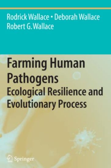 Farming Human Pathogens