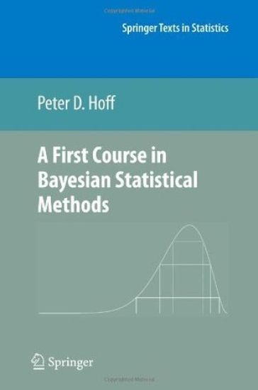 A First Course in Bayesian Statistical Methods