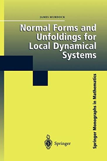 Normal Forms and Unfoldings for Local Dynamical Systems