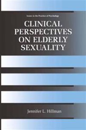 Clinical Perspectives on Elderly Sexuality