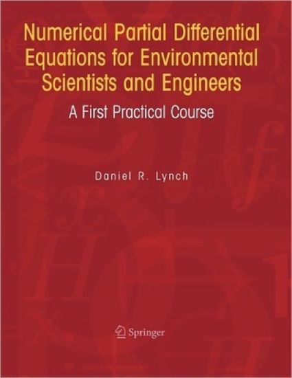 Numerical Partial Differential Equations for Environmental Scientists and Engineers