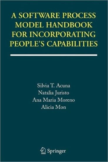 Kansikuva: A Software Process Model Handbook for Incorporating People's Capabilities