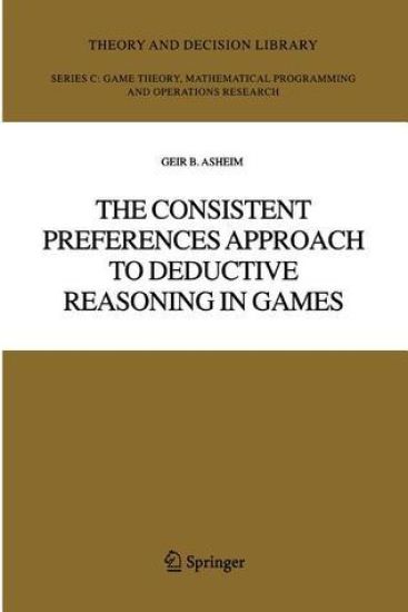 The Consistent Preferences Approach to Deductive Reasoning in Games