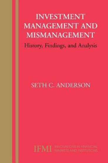 Investment Management and Mismanagement