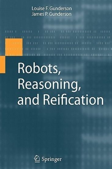 Robots, Reasoning, and Reification
