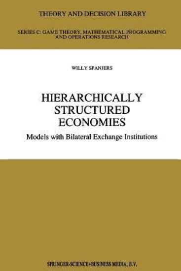 Hierarchically Structured Economies
