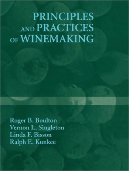 Principles and Practices of Winemaking