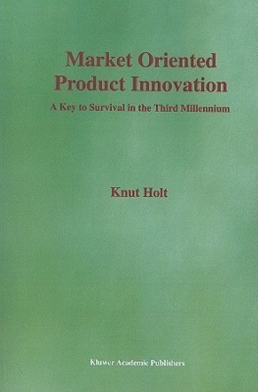 Market Oriented Product Innovation