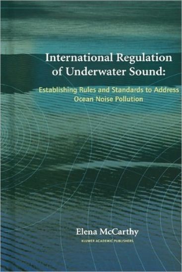 International Regulation of Underwater Sound