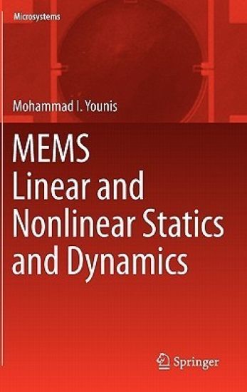 MEMS Linear and Nonlinear Statics and Dynamics