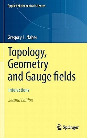 Topology, Geometry and Gauge fields
