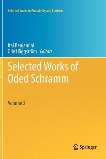 Selected Works of Oded Schramm