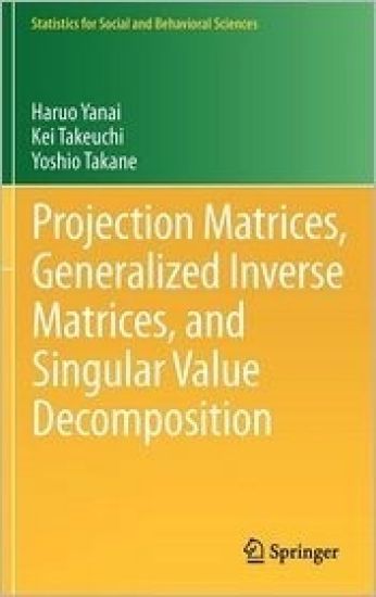 Projection Matrices, Generalized Inverse Matrices, and Singular Value Decomposition
