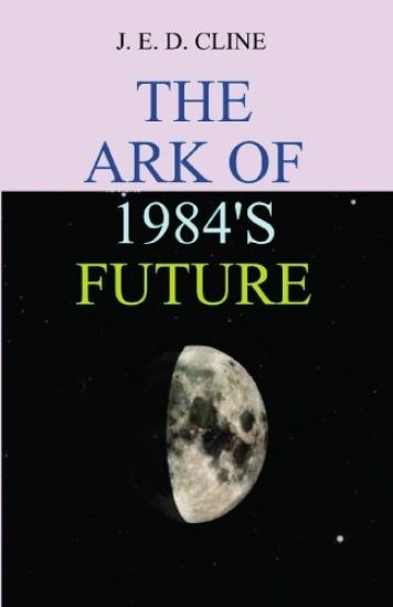 The Ark Of 1984's Future