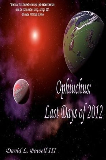Ophiuchus: : Last Days of 2012