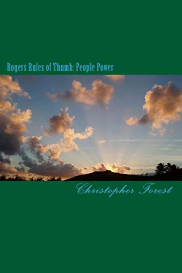 Roger's Rules Of Thumb: People Power For Everday Living