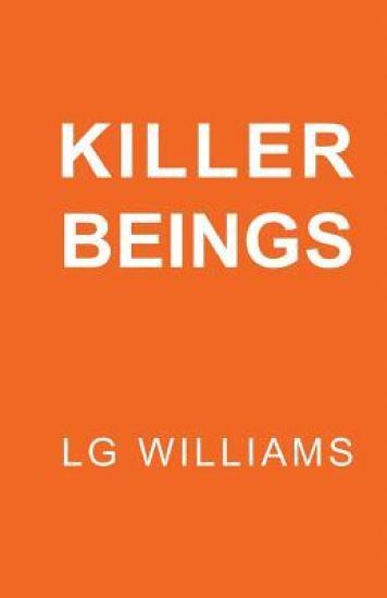 Killer Beings